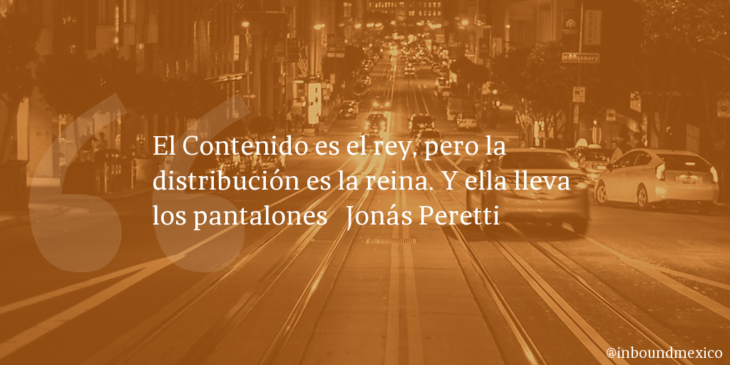 Frase de inbound marketing de Jonás Peretti