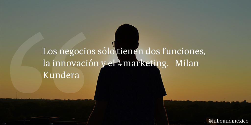 Frase de inbound marketing de Milan Kundera