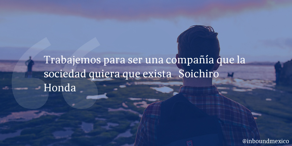 Frase de inbound marketing de Soichiro Honda