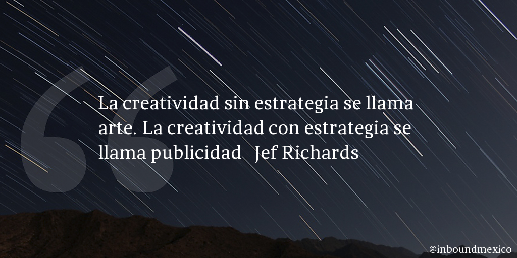 Frase de inbound marketing de Jef Richards