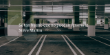 Frases de inbound marketing – Steve Martin – Sé tan bueno que no puedan ignorarte