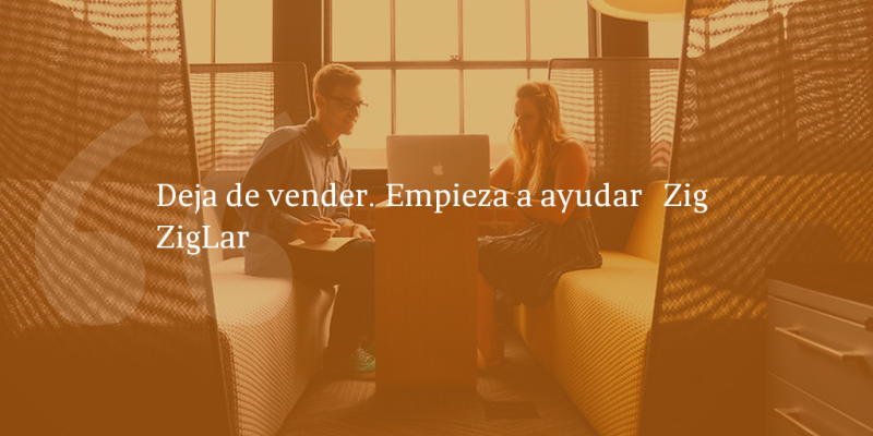 Frases de inbound marketing – Zig ZigLar – Deja de vender. Empieza a ayudar