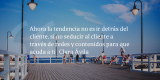 Frases de inbound marketing – Clara Ávila – Ahora la tendencia no es ir detrás del cliente, si no seducir al cliente a través de redes y contenidos para que acuda a ti