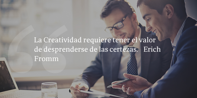 Frases de inbound marketing – Erich Fromm – La Creatividad requiere tener el valor de desprenderse de las certezas.