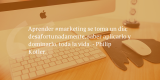 Frases de inbound marketing – Philip Kotler – Aprender #marketing se toma un día; desafortunadamente, saber aplicarlo y dominarlo, toda la vida.