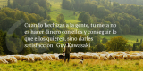 Frases de inbound marketing – Guy Kawasaki – Cuando hechizas a la gente, tu meta no es hacer dinero con ellos y conseguir lo que ellos quieren, sino darles satisfacción