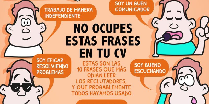 [Infografía] 10 frases que NUNCA debes poner en tu CV