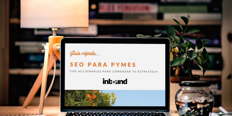 [Ebook GRATIS] Guía rápida de SEO para PYMES